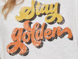 Stay Golden Retro Tee